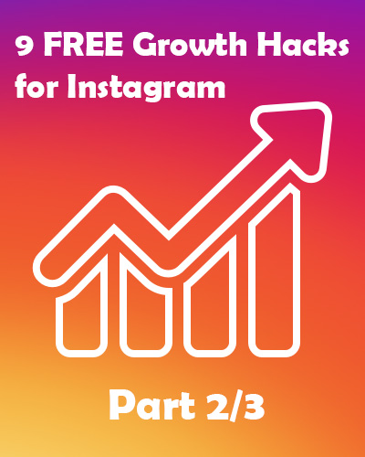 How I got to 2.000 followers on Instagram in only 2 months’ time – 9 FREE growth hacks – part 2